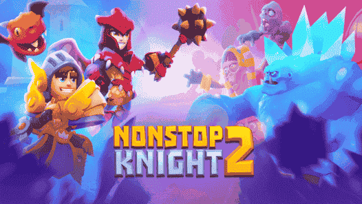 Nonstop Knight 2